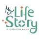 My Life Story Podcast