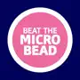 Beat the Microbead