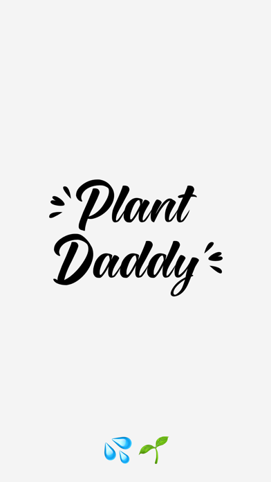 Plant Daddy — Water Reminders Screenshot