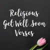 Religious Get Well Soon Verses App Feedback