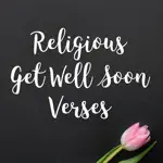 Religious Get Well Soon Verses App Contact