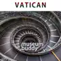 Vatican Museum Buddy