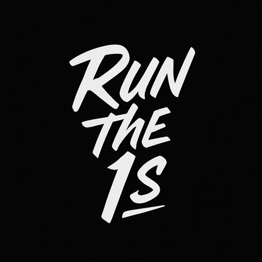 Run the Ones (Run the 1s)
