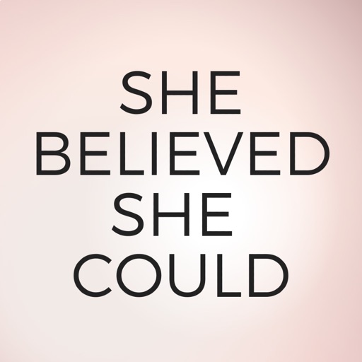 She Believed She Could