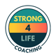 Strong 4 Life Coaching