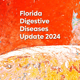 Digestive Diseases Update 2024