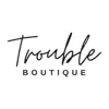 Trouble Boutique delete, cancel
