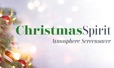Christmas Spirit Screensaver