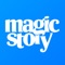 Magic Story creates personalized stories featuring your people, pets, places and things