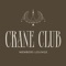 A private mobile app for members of Crane Club