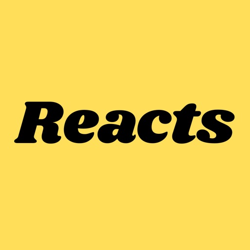 Reacts: make reaction videos