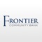 Frontier Community Bank is your personal financial advocate that gives you the ability to aggregate all of your financial accounts, including accounts from other banks and credit unions, into a single view