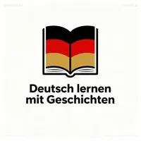 Deutsch Lernen mit Geschichten