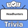 Get Headhunters Trivia for iOS, iPhone, iPad Aso Report