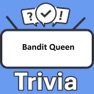 Get Bandit Queen Trivia for iOS, iPhone, iPad Aso Report