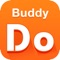 From making announcements and sharing information, to planning events and coordinating tasks, BuddyDo keeps everyone connected, organized and in sync so you can focus on your cause