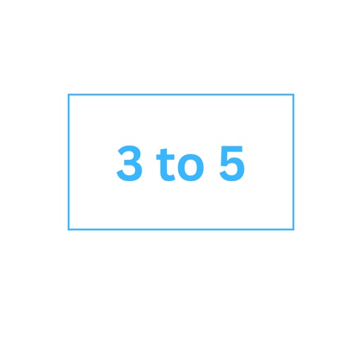 3 to 5