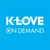 K-LOVE On Demand App Positive Reviews