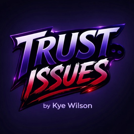 Trust Issues