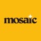 Mosaic is a way to appreciate your photos more