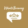 Whats Brewing App Positive Reviews