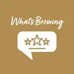 Whats Brewing App Positive Reviews