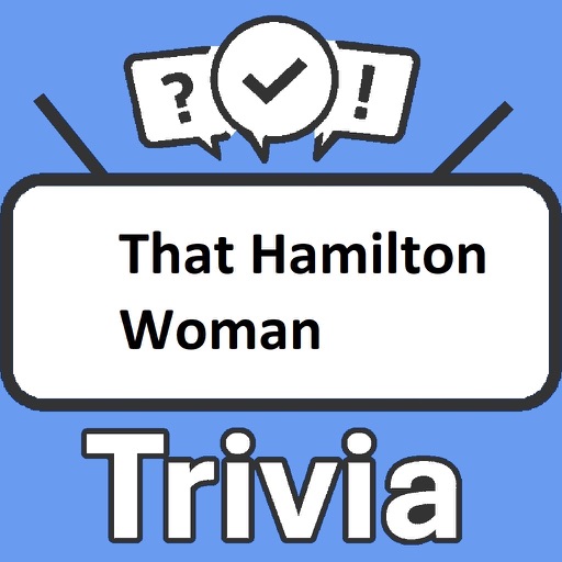 That Hamilton Woman Trivia