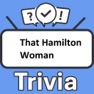 Get That Hamilton Woman Trivia for iOS, iPhone, iPad Aso Report