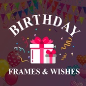Birthday Frames & Wishes App