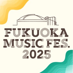 FUKUOKA MUSIC FES. 公式アプリ