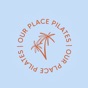 Our Place Pilates app download