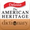 *NOTE: there is a newer version of American Heritage® Dictionary available on the AppStore