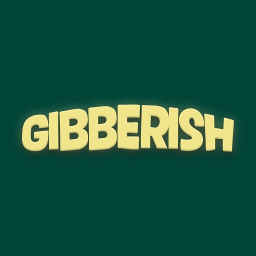 Gibberish - Words Gone Wild!