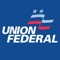 Access Union Federal wherever you may be with the Union Federal Mobile App