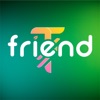 T Friend