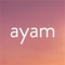 The free ayam app gives you access to your company’s well-being program