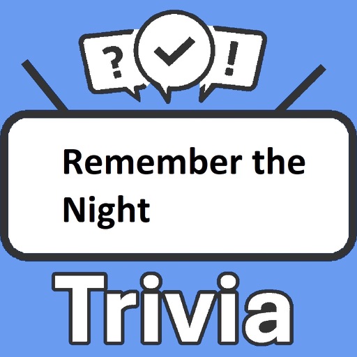 Remember the Night Trivia