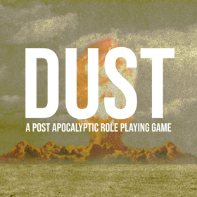 DUST - post apocalyptic RPG