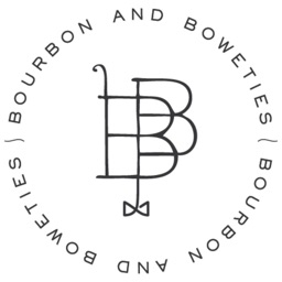 Bourbon and Boweties