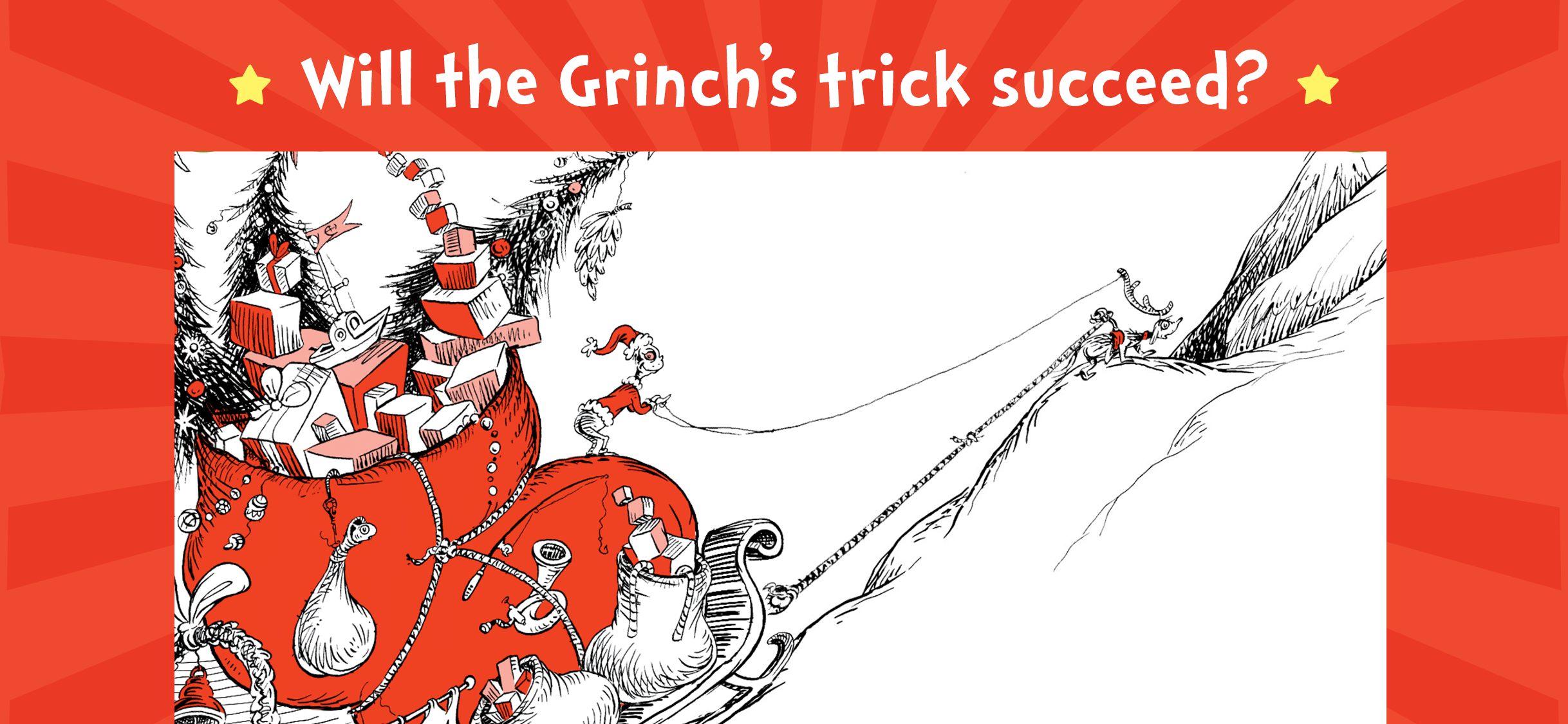 How the Grinch Stole Christmas