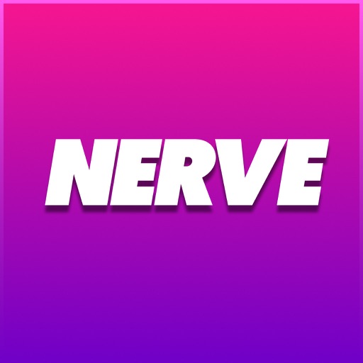 NERVE: Do You Dare? - AppWisp.com