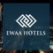 Ewaa Hotels is a wholly owned private enterprise engaged in the ownership and operation of hotels