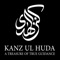 Introducing the Kanz ul Huda APP, an all-in-one mobile application designed to enhance your Islamic lifestyle and provide a comprehensive digital experience