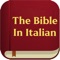 This app contains both "Old Testament" and "New Testament" in Italian