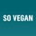 SO VEGAN: Healthy Recipes