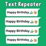 Get Text Repeater - Emoji Repeater for iOS, iPhone, iPad Aso Report