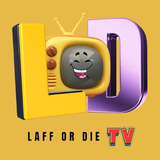 Laff or Die TV