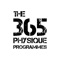 With The 365 Physique App, you will begin your journey to improving your health, physique and mindset as you learn the art of living a 365 lifestyle