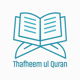 Thafheem ul Quran