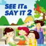 Get See It & Say It 2 for iOS, iPhone, iPad Aso Report